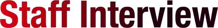 Staff Interview